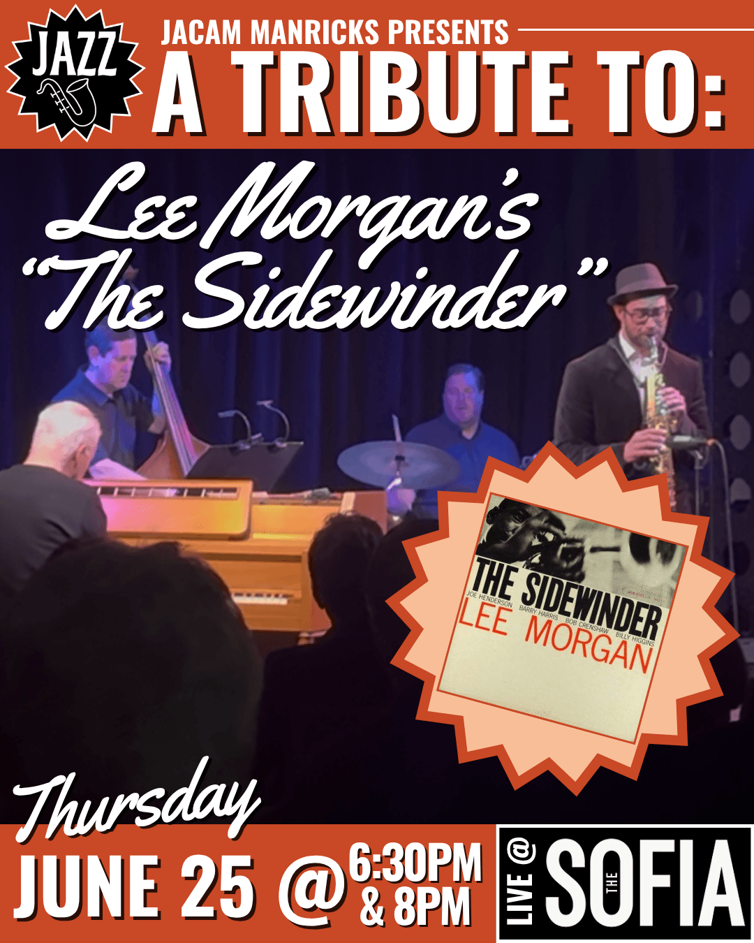 A Tribute To: Lee Morgan’s “The Sidewinder”