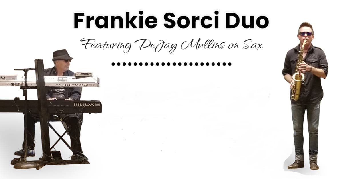 The Frankie Sorci Duo featuring DJ Mullins